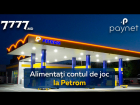 Пополните игровой счет на 7777.md на любой заправке Petrom