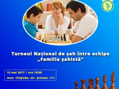 В Кишиневе состоится Национальный турнир по шахматам между командами «Шахматная семья»
